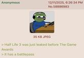 Anonymous 12/11/2025, 6:26:34 PM No.58886983 35 KB JPEG > Half Life 3 was just leaked before The Game Awards > It has a battlepass