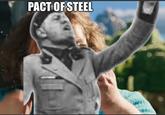 PACT OF STEEL