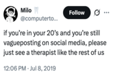 A "tweet":https://knowyourmeme.com/memes/sites/twitter-x using the "slang":https://knowyourmeme.com/memes/internet-slang term "Vagueposting," which describes a type of social media posting that entails being cryptic and intentionally vague about the context being addressed as an "engagement bait":https://knowyourmeme.com/memes/engagement-bait, "gatekeeping":https://knowyourmeme.com/memes/gatekeeping-gatekeep or attention-seeking tactic.