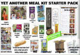 YET ANOTHER MEAL KIT STARTER PACK IMPERIAL Jasmine FRAGRANT WHITE KICE BROCCOLI FLORETS "preheat oven to 425 degrees" (for the croutons) I forgot to cancel this week (last week's leftovers) HALLA Dinner Solved Le souper, clest régie goodfood FREE 20 MINUTE DELIVERY IS HERE oh boy microwaved rice again NET WT. 1202 (340) ooh exotic COLAVITA SHELLED SOYBEANS EDAMAME EASY 2 HARD 2 PRIF EGGS CO Nutrition $60 OFF 35+ useless promotional offers CHICNAENS WLONE proprietary spice blend garbonzo'd! that provides 95% of the flavor sesame oil incoming BLUE RENIN CHOLULA THE MOST SUSTAINABLE MEAL KIT where was I again? "at least the bread looks fresh" (sorry, recipe says you're making croutons again) SIMULATE™ NUGGS giant eagle SALAD BLEND LEAFY ROMAINE wut salad? really? what do I do with this now?? Enviro Ice Enviro Ice Envire Ice Envi pour down the drain Envaro Ice Emand pray that it doesn't clog