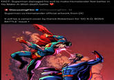 FACT: Superman damaged his suit to make Homelander feel better in his Make-A-Wish death battle 4 DiscussingFilm @DiscussingFilm. 1d Superman vs Homelander official artwork from DC It will be a variant cover by Darick Robertson for 'DC K.O. BOSS BATTLE' Issue 1
