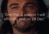 "One Piece season 1 will officially end on 28 Dec"
