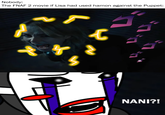 Nobody: The FNAF 2 movie if Lisa had used hamon against the Puppet: NANI?!