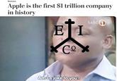 Business Apple is the first $1 trillion company in history EI Co Cox SABC 1 Amla joke to you?