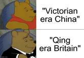 imgflip.com "Victorian era China" "Qing era Britain"