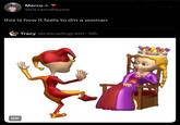 A meme reading, "how it feels to dm a woman." The attached image shows a jester dancing for a queen.