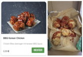 BBQ Korean Chicken Chicken-Bites überzogen mit leckerer BBQ Sauce. 6,99 € HINZUFÜGEN