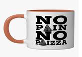 C NO PAIN NO PRIZZA