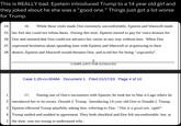 This is REALLY bad. Epstein introduced Trump to a 14 year old girl and they joked about he she was a "good one.” Things just got a lot worse for Trump. 24 16. While these visits made Doe extremely uncomfortable, Epstein and Maxwell made 25 her feel she could not refuse them. During this time, Epstein started to pay for voice lessons for 26 Doe and insisted that Doe could not advance her career in any way without him. When Doe 27 expressed hesitation about spending time with Epstein and Maxwell or acquiescing to their 28 desires, Epstein and Maxwell would threaten Doe, and scold her for being “ungrateful". 3 COMPLAINT FOR DAMAGES Case 1:20-cv-00484 Document 1 Filed 01/17/20 Page 4 of 10 1 17. During one of Doe's encounters with Epstein, he took her to Mar-a-Lago where he 2 introduced her to its owner, Donald J. Trump. Introducing 14-year-old Doe to Donald J. Trump, 3 Epstein elbowed Trump playfully asking him, referring to Doe, "This is a good one, right?" 4 Trump smiled and nodded in agreement. They both chuckled and Doe felt uncomfortable, but, at 5 the time, was too young to understand why.