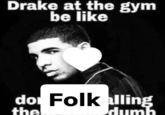 A "meme":https://knowyourmeme.com/memes/memes using the "slang":https://knowyourmeme.com/memes/internet-slang term "folk."