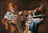 people who know about MeFo bills "Hitler fixed the economy"