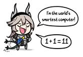 I'm the world's smartest computer! 1+1=11
