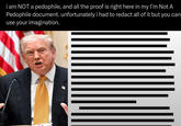 i am NOT a p--------, and all the proof is right here in my I'm Not A P-------- document. unfortunately i had to redact all of it but you can use your imagination.