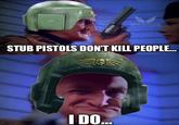 BEOD RAVEN CITIE 32BITION OFFICER STUB PISTOLS DON'T KILL PEOPLE... I DO...