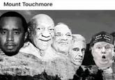 Mount Touchmore MAKE GREAT CHINA AGAD