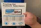 Paying for Patient Television Getting connected is fast and easy A world of entertainment HLLS solutions hillstv.com.au Television Rates Packages Standard 1 Day $ 10.00 Concession $ 9.00 2 Days $ 19.00 $ 17.00 3 Days $ 27.50 $ 24.00 4 Days $ 36.00 $ 30.00 5 Days $ 43.00 $ 36.00 1 Week $ 54.00 $ 47.00 1st Month $ 87.00 $ 87.00 2nd Month $ 75.00 $ 75.00 3rd Month $ 60.00 $ 60.00 *Concession rates only apply to government concession card holders. Payment Options HLLS. Online www.hillstv.com.au In person Accepts cash or card Phone 1800 063 829 hillstv.com.au WORLD CLASS TECHNOLOGY MADE IN AUSTRALIA HLLS health solutions
