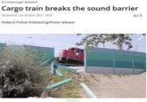 At Freilassinger Bahnhof Cargo train breaks the sound barrier 06.08.2018 | As of 09.01.2021, 18:57 Federal Police Freilassing/Press release AAA -Photo: n/a