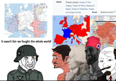 EUROPE 1 It wasn't fair we fought the whole world! ነነ Result French victory; Treaty of The Hague, Treaty of Paris, Peaces of Basel, Treaty of Tolentino, Treaty of Campo Formio Result Bolshevik victory[2][3] So did we OP Vy- Kaca O P Symb Penza O OS T gained by Bughe A Ovary De