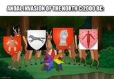 ANDAL INVASION OF THE NORTH C.2000 BC: imgflip.com