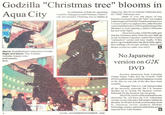 Godzilla "Christmas tree" blooms in Aqua City In celebration of both the upcoming Godzillax Megaguirus and Christmas, Toho Co. Ltd. has erected a Christmas tree in Odaiba at Aqua City. But it's no ordinary Christmas tree, it's "THE" Christmas tree. Made of wire and pieces of tree branches (I assume fake), the "tree" was created in the imagee of Godzilla! It stands an impressive 5.5 meters tall (over eighteen feet, taller than the cybot Godzilla built in 1984)) and the King of the Monsters is even sporting a festive Christmas hat and white lights. Three times a day, Godzilla really gets into the Christmas spirit when his eyes light up in red, his theme song plays, and he blows some "radioactive" smoke and roars loudly. If this doesn't get Godzilla fans into the holiday spirit, then nothing will (except, perhaps, those GxM theater exclusives under your tree!) G PHOTOSKYMARKOBERTORG FAN Above: Godzilla blows "radioactive" smoke. Right and below: The Yuletide monster towers over enthusiastic fans. G-FAN, NOVEMBER/DECEMBER, 2000 No Japanese version on G2K DVD Previous assurances from Columbia TriStar Home Video that the Godzilla 2000 DVD would include a subtitled Japanese version of the film on one side of the disc have been recanted. Although Toho Co., Ltd. had provided all the necessary materials, the U.S. licensee decided not to include the Japanese version. Rationale for the decision was not given. The DVD, which will be released for sale December 26, will have the U.S. widescreen version on one side and a full screen version on the other. It will also include a commentary track by American version producer Michael Schlesinger, trailers, and some behind-the-scenes material from Toho Studios. G