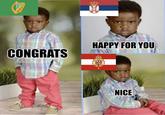CONGRATS HAPPY FOR YOU NICE