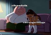 b r/freefolk r/StrangerThings