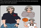 This drawing reminds me of the time someone drew female epstein עווה NUDGETS 00
