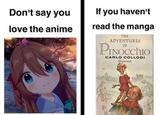 Don't say you love the anime If you haven't read the manga THE ADVENTURES PINOCCHIO CARLO COLLODI Illustrated