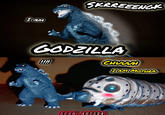 I AM SKRREEENGK GODZILLA CHUVVH I AM MOTHRA BRAN ARTS54.