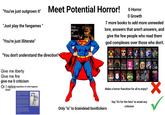 "You've just outgrown it" "Just play the fangames" "You're just illiterate" Meet Potential Horror! "You don't understand the direction" Five Nights at Freddy's 0 Horror 0 Growth 7 more books to add more unneeded lore, answers that aren't answers, and give the few people who read them god complexes over those who don't. Give me liberty Give me fire give me 0 criticism Or I retire regardless of what happens WONT THE EYES Make a horror franchise for all to enjoy? Only "is" to braindead bootlickers Say "it's for the fans" to avoid any criticism
