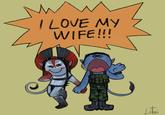I LOVE MY WIFE!!! чи ད Letwi