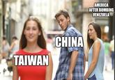 TAIWAN CHINA AMERICA AFTER BOMBING VENEZUELA