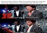 Commodore Perry after inventing regime change that has disastrous consequences for the US I guess you guys aren't ready for that yet but your kids are gonna love it. ENCHA DER ENCHA UDER