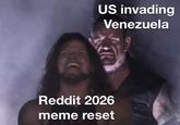 US invading Venezuela Reddit 2026 meme reset