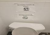 NO PAPER TOWEL IN TOILET NO BOX CUTTER IN TOILET Sand-Brate