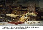 When the author kills off your favourite character