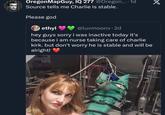 ESY EST SYES SYES Y S YES YES Y OregonMapGuy, IQ 277 @Oregon.... 1d Source tells me Charlie is stable. Please god ethyl @luvmoonv. 2d hey guys sorry i was inactive today it's because i am nurse taking care of charlie kirk. but don't worry he is stable and will be alright!