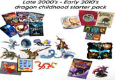 NEPIC MOVIE ADVENTURE AN E Dragons Late 2000's - Early 2010's dragon childhood starter pack Dragons The Movi DRAGONS WORLD RFANTESY AGE REAL TUTSUTHLAND ARTHUR SPIDERWACY'S RAGO DRAGONHEART A NEW BEGINNING dml44833 DRAGON eragon WINGS Dragonolog FIRE WINGS FIRE E PlayStation.2 FIELD GUIDE TO THE FANTASTICAL WORLD AROUND YOU FABLEHAVEN FABLEHAVEN FABLERAVEN BRANDON MULL BRANDON MUL BRANDON MULL FABLEHAVEN FABLEHAVEN ENTER TE VRAGONFLY BRANDON MULL BREIEDON MU DRAGONS ONLINE