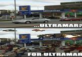 Ultramar Reg. 841 Self Serve Ultram Ultramar EMERALD PLA ....ULTRAMAR? EMERALD PLA Ultramar Ultramar Reg. 84 Self Serve Ultram Front FOR ULTRAMAR