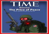 SEPTEMBER 4,1999 TIME America The Price of Peace Will the American Civil War ever truly end? VEXCORP1109