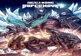 GODZILLA KONG SUPERNOUR mmmm