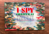 MSCHOLASTIC ISPY CHRISTMAS A BOOK OF PICTURE RIDDLES I spy a bear and an orange ball Christmas riddles are fim for all Photographs by Walter Wick Riddles by Jean Marzollo