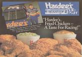 rdee's Hardee's Fried Chicken Hardee's Proudly Sponsors Ward Burton And The 31 Hardee's Race Car In The 1994 NASCAR Winston Cup Series Hardee's Racing 31 "Hardee's Fried Chicken- A Taste For Racing!"