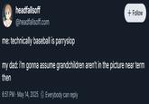 A Bluesky post about parrying. It reads, "me: technically baseball is parryslop | my dad: i’m gonna assume grandchildren aren’t in the picture near term then."