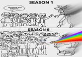 dungons and dargons... SEASON 1 SEASON 5 GO GO GAY BEAM!!!!!!