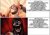 imgflip.com YOU ARE FIGHTING GUILLIMAN AND THE NAILS ARE BITING YOU HARDER AND YOU ARE ABOUT TO FINALLY DIE AND BE FREE FROM TORMENT LORGAR PREFORMS A RITUAL AND TURNS YOU INTO A DAEMON PRINCE OF KHORNE MAKING SURE YOU SUFFER FOR ETERNITY
