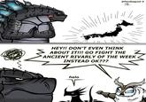 @Paulbagnot X E2 HEY!! DON'T EVEN THINK ABOUT IT!!! GO FIGHT THE ANCIENT RIVARLY OF THE WEEK INSTEAD OK??? helo