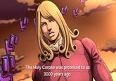 The Holy Corpse was promised to us 3000 years ago.