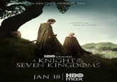 NEW GAME OF THRONES TALE A JOURNEY FAR FROM THE THRONE HBO ORIGINAL THE A KNIGHT OF SEVEN KINGDOMS JAN 18 HBO max
