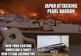NEW YORK CENTRAL UNVEILING A FANCY NEW STEAM LOCOMOTIVE JAPAN ATTACKING PEARL HARBOR